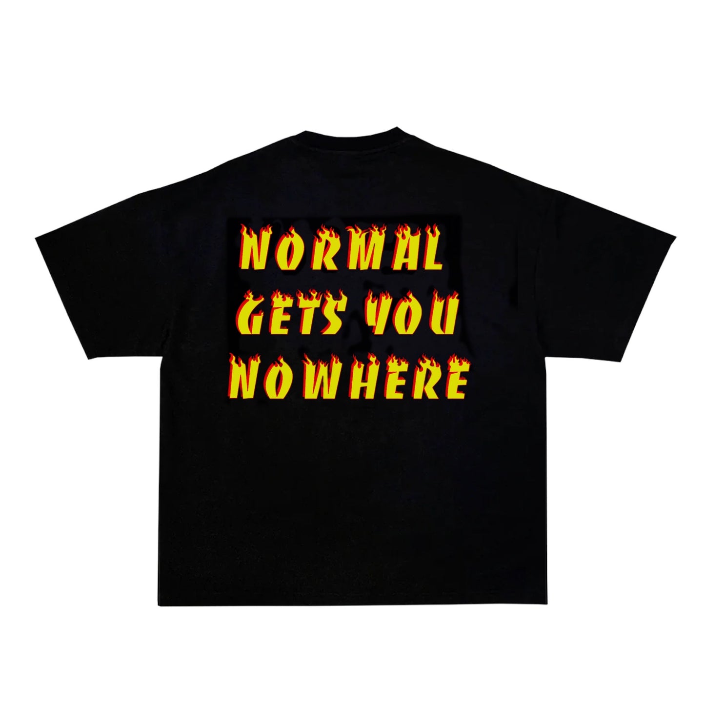 Normal Gets You Nowhere Tee